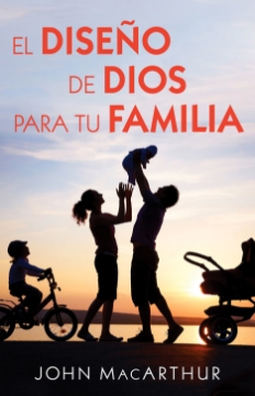 Mostrar detalles de El Diseño de Dios para tu Familia Imagen de El Diseño de Dios para tu Familia