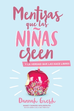 Mostrar detalles de Mentiras que las niñas creen Imagen de Mentiras que las niñas creen