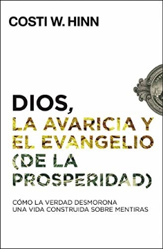Mostrar detalles de Dios, la avaricia y el Evangelio (de la prosperidad) Imagen de Dios, la avaricia y el Evangelio (de la prosperidad)