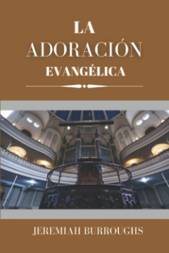 Mostrar detalles de La adoracion evangelica Imagen de La adoracion evangelica