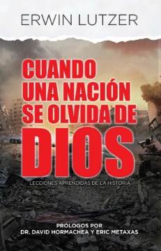Mostrar detalles de Cuando una nacion se olvida de Dios Imagen de Cuando una nacion se olvida de Dios