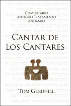 Mostrar detalles de Comentario Antiguo Testamento Andamio: Cantar de los Cantares Imagen de Comentario Antiguo Testamento Andamio: Cantar de los Cantares