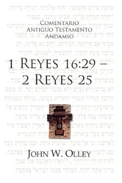 Mostrar detalles de Comentario Antiguo Testamento Andamio: 1 Reyes 16:29 – 2 Reyes 25 Imagen de Comentario Antiguo Testamento Andamio: 1 Reyes 16:29 – 2 Reyes 25
