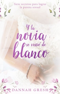 Mostrar detalles de Y la Novia Se Vistio de Blanco Imagen de Y la Novia Se Vistio de Blanco
