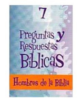 Mostrar detalles de Preguntas y respuestas biblicas 7: Bilingüe Hombres de la Biblia (Caja de carton) Imagen de Preguntas y respuestas biblicas 7: Bilingüe Hombres de la Biblia (Caja de carton)
