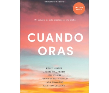 Mostrar detalles de Cuando oras - Estudio bíblico: Un estudio de seis oraciones en la Biblia Imagen de Cuando oras - Estudio bíblico: Un estudio de seis oraciones en la Biblia