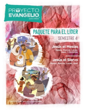 Mostrar detalles de El Proyecto Evangelio para niños, Semestre 4: Paquete para el lider Imagen de El Proyecto Evangelio para niños, Semestre 4: Paquete para el lider