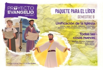 Mostrar detalles de El Proyecto Evangelio para niños, Semestre 6: Paquete para el lider Imagen de El Proyecto Evangelio para niños, Semestre 6: Paquete para el lider