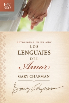 Mostrar detalles de Devocional en un año: Los lenguajes del amor Imagen de Devocional en un año: Los lenguajes del amor