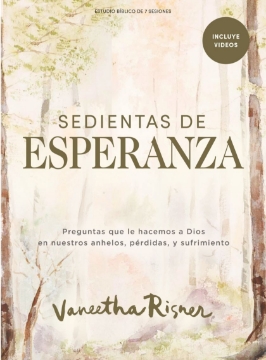 Mostrar detalles de Sedientas de esperanza – Estudio biblico con videos para mujeres Imagen de Sedientas de esperanza – Estudio biblico con videos para mujeres