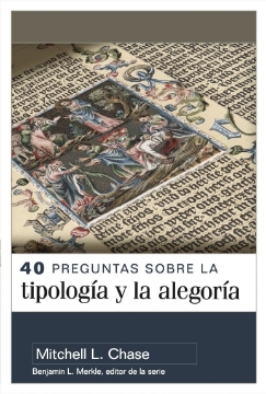 Mostrar detalles de 40 preguntas sobre la tipología y alegoría Imagen de 40 preguntas sobre la tipología y alegoría