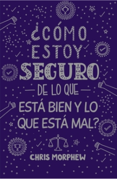 Mostrar detalles de ¿Cómo estoy seguro de lo que está bien y lo que está mal? - Serie Grandes Preguntas 5 Imagen de ¿Cómo estoy seguro de lo que está bien y lo que está mal? - Serie Grandes Preguntas 5