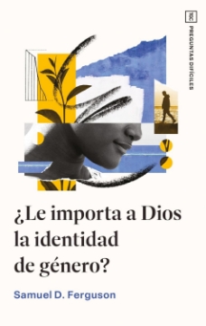 Mostrar detalles de ¿Le importa a Dios la identidad de género? (TGC - Preguntas Difíciles) Imagen de ¿Le importa a Dios la identidad de género? (TGC - Preguntas Difíciles)