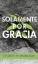 Imagen de Solamente por gracia (bolsillo)