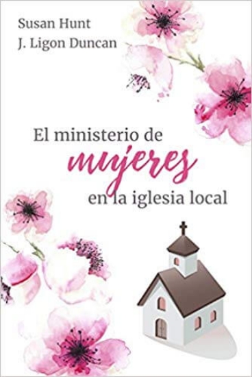Imagen de El Ministerio de Mujeres en la Iglesia Local