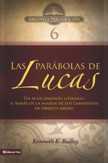 Imagen de Las Parabolas de Lucas: Un acercamiento literario a traves de la mirada de los campesinos de Oriente Medio
