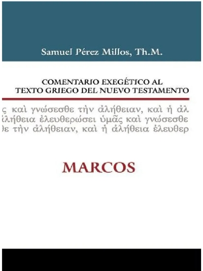 Imagen de Comentario Exegetico al Texto Griego - MARCOS