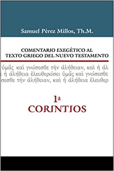Imagen de Comentario exegético al texto griego del NT: 1 Corintios
