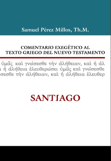 Imagen de Comentario exegético al texto griego del NT: Santiago
