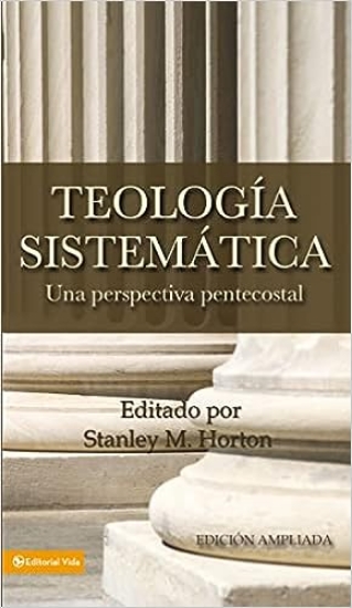 Imagen de Teología sistemática ─ Una perspectiva pentecostal