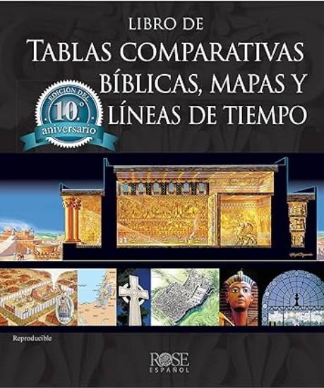 Imagen de Libro de tablas comparativas bíblicas, mapas y líneas de tiempo. Edición del décimo aniversario