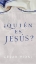 Imagen de ¿Quien es Jesus?