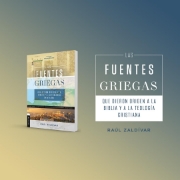 Imagen de Las fuentes griegas que dieron origen a la Biblia y a la teologia cristiana