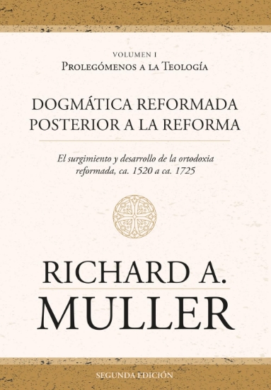 Imagen de Dogmatica reformada posterior a la Reforma - Tapa blanda