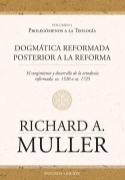 Imagen de Dogmatica reformada posterior a la Reforma Vol 1 - Tapa blanda