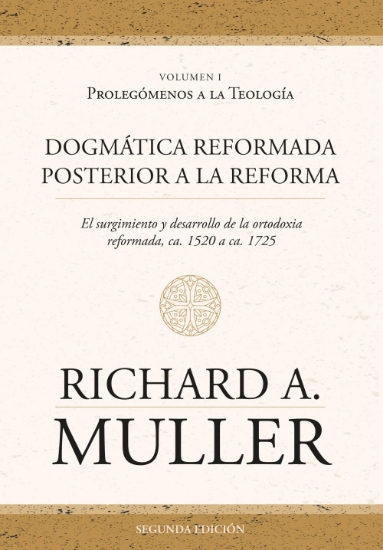 Imagen de Dogmatica reformada posterior a la Reforma Vol 1 - Tapa blanda