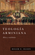 Imagen de Teología Arminiana: mitos y realidades