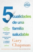 Imagen de 5 cualidades de una familia saludable