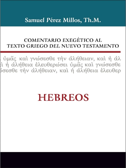 Imagen de Comentario exegético al texto griego del NT: Hebreos