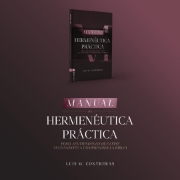 Imagen de Manual de hermenéutica práctica: Pero ¿entiendes lo que lees? Ayudándote a comprender la Biblia