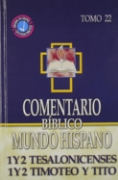 Imagen de Comentario Biblico Mundo Hispano: Tomo 22 - 1 y 2 Tesalonicenses, 1 y 2 Timoteo y Tito