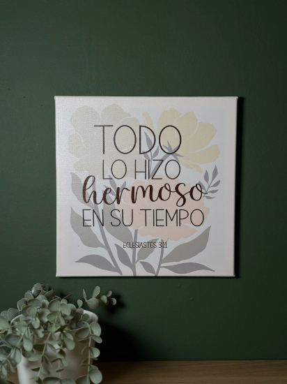 Imagen de Cuadro canva | Todo lo hizo hermoso