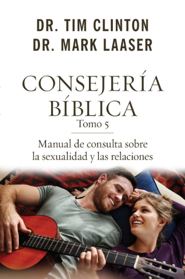 Imagen de Consejería bíblica 5: Manual de consulta sobre sexualidad y relaciones