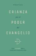 Imagen de Crianza por el poder del evangelio