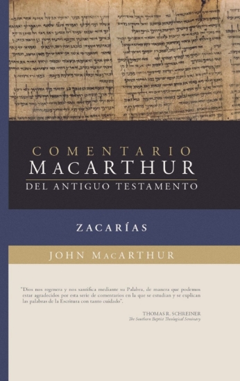 Imagen de Zacarías: Comentario MacArthur del Antiguo Testamento (Tapa dura)