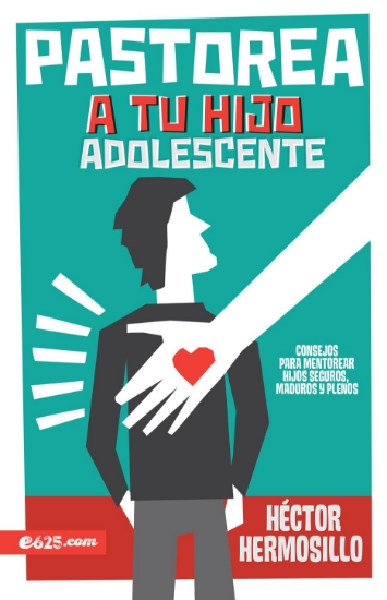 Imagen de Pastorea a tu hijo adolescente