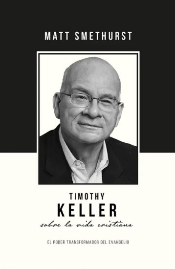 Imagen de Timothy Keller sobre la vida cristiana
