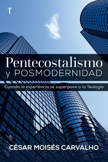 Imagen de Pentecostalismo y Posmodernidad