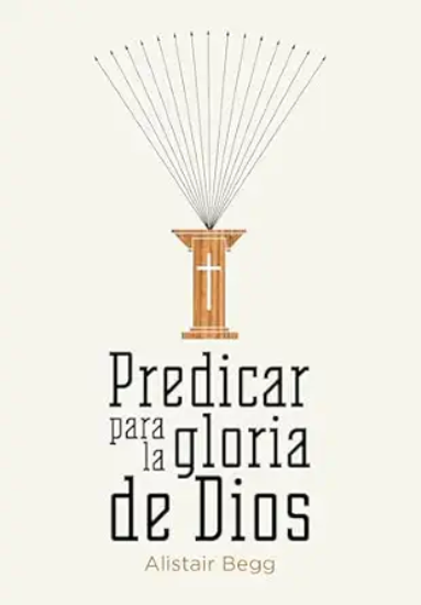 Imagen de Predicar para la gloria de Dios