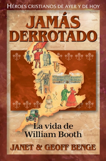 Imagen de William Booth: Jamás Derrotado