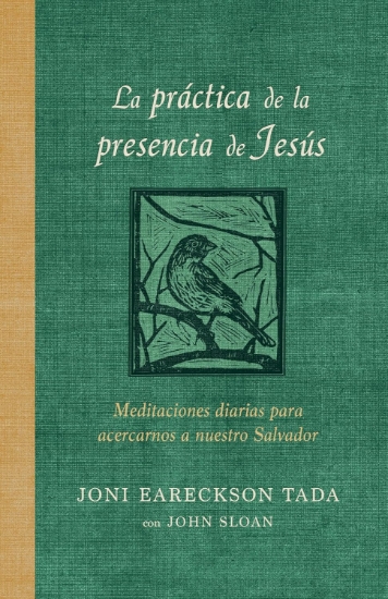 Imagen de La práctica de la presencia de Jesús: Meditaciones diarias para acercarnos a nuestro Salvador