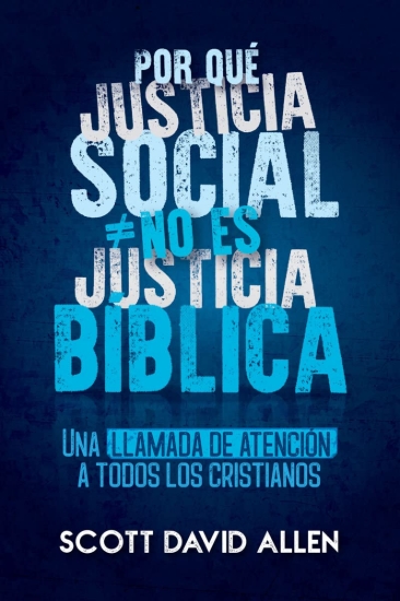 Imagen de Por Que Justicia Social No Es Justicia Biblica