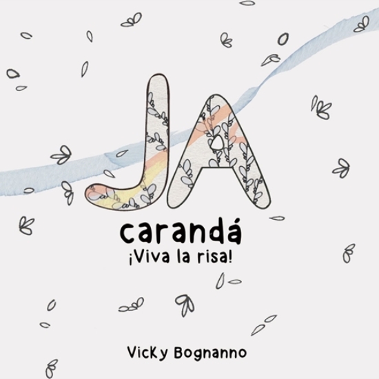 Imagen de JAcarandá: ¡Viva la risa!
