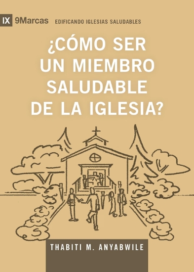 Imagen de ¿Cómo ser un miembro saludable de la iglesia?
